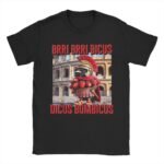 Brri Brri Bicus Dicus Bombicus T-shirt
